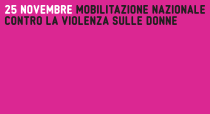25 novembre Mobilitazione nazionale contro la violenza sulle donne