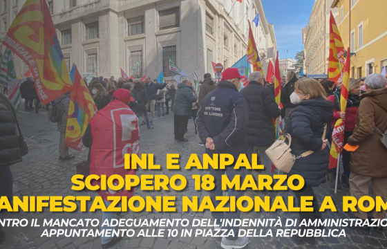Sciopero Inl e Anpal il 18 marzo, manifestazione a Roma