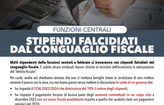 FUNZIONI CENTRALI: STIPENDI FALCIDIATI DAL CONGUAGLIO FISCALE