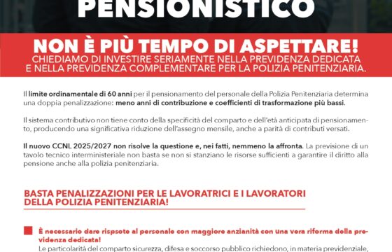 Polizia Peniteziaria – Stop allo svantaggio pensionistico, non è più tempo di aspettare!