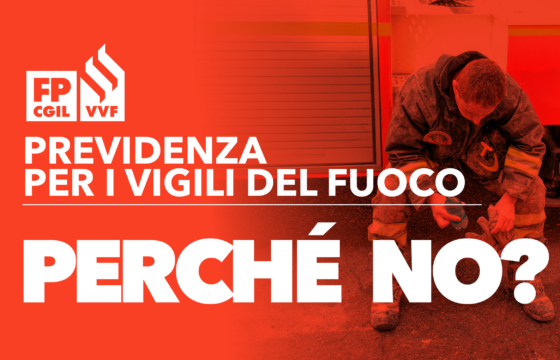 VVF: PREVIDENZA DEDICATA E COMPLEMENTARE: I VIGILI DEL FUOCO NON POSSONO ESSERE ESCLUSI!